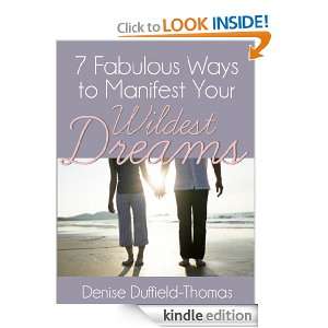 Fabulous Ways to Manifest Your Wildest Dreams Denise Duffield 