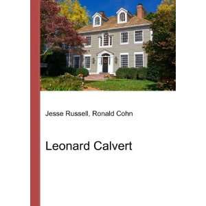  Leonard Calvert Ronald Cohn Jesse Russell Books