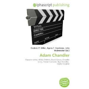  Adam Chandler (9786134319553) Books