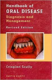 Handbook of Oral Diseases, (1841840874), Crispian Scully, Textbooks 