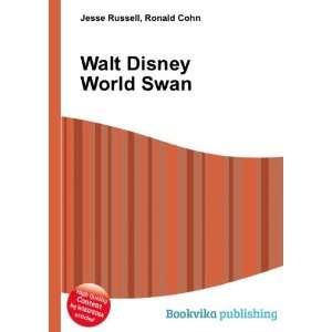 Walt Disney World Swan Ronald Cohn Jesse Russell  Books