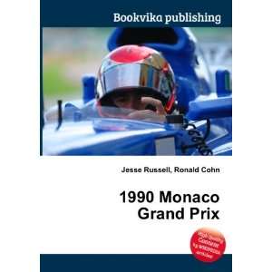  1990 Monaco Grand Prix Ronald Cohn Jesse Russell Books