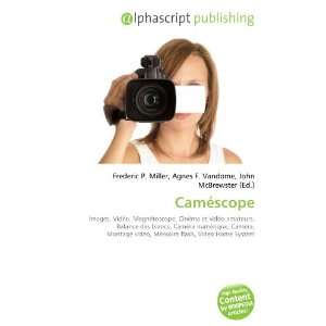  Caméscope (French Edition) (9786133846319) Books