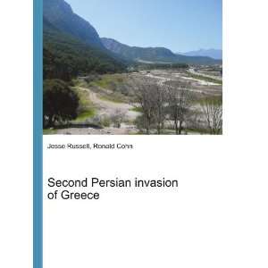 Second Persian invasion of Greece Ronald Cohn Jesse Russell  