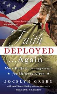   Faith Deployed. . .Again More Daily Encouragement 