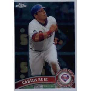  2011 Topps Chrome #21 Carlos Ruiz   Philadelphia Phillies 