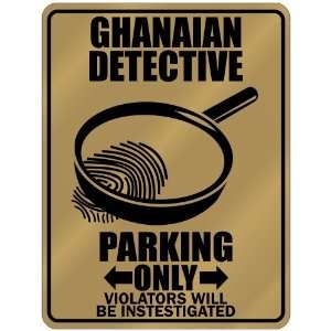   Detective   Parking Only  Ghana Parking Sign Country