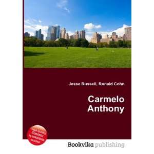  Carmelo Anthony Ronald Cohn Jesse Russell Books