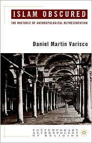 Islam Obscured, (1403967733), Daniel Varisco, Textbooks   Barnes 