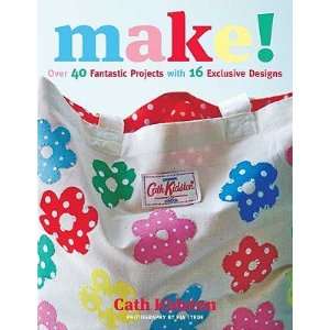  Make   [MAKE] [Paperback] Cath(Author) Kidston Books