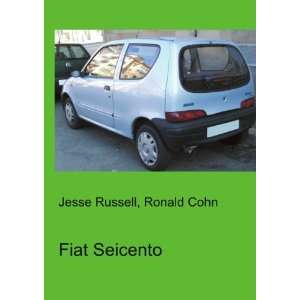  Fiat Seicento Ronald Cohn Jesse Russell Books