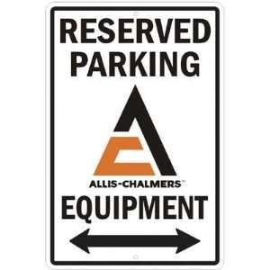  Allis Chalmers Parking Sign