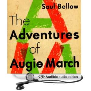  The Adventures of Augie March (Audible Audio Edition 