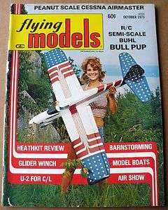   FLYING MODELS MAGAZINE OCTOBER 1973 R/C SEMI SCALE BUHL BULL PUP