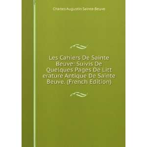   Sainte Beuve. (French Edition) Charles Augustin Sainte Beuve Books