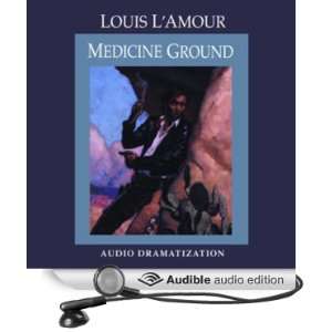  Medicine Ground (Dramatized) (Audible Audio Edition 