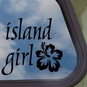  Island Girl Black Decal Car Truck Bumper Window Sticker 
