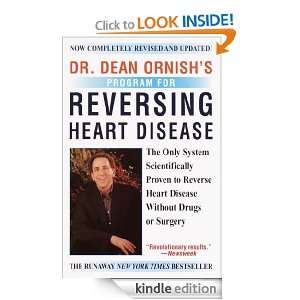 Dr. Dean Ornishs Program for Reversing Heart Disease Dr Dean Ornish 