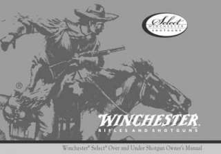 Winchester Select Over Under Shotgun Owners Manual  