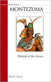   the Aztecs, (1574888226), Peter G. Tsouras, Textbooks   