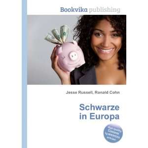  Schwarze in Europa Ronald Cohn Jesse Russell Books