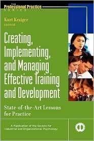 Creating, Implementing, and Managing Effective Training and 