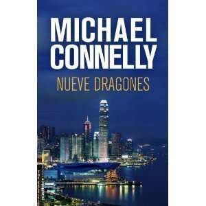  Michael ConnellysNueve dragones (Spanish Edition 