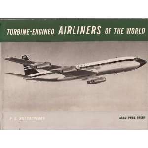  Turbine Engined Airliners of the World F.G. Swanborough 