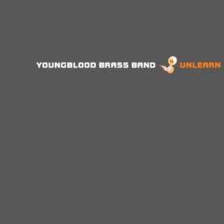  Unlearn Youngblood Brass Band