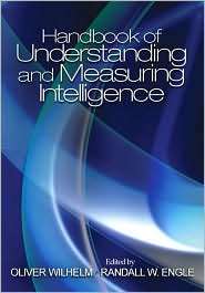 Handbook of Understanding and Measuring Intelligence, (0761928871 