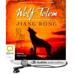  Wolf Totem (Audible Audio Edition) Jiang Rong, Jason Culp Books