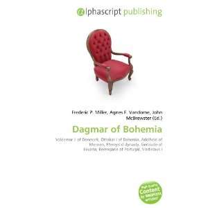  Dagmar of Bohemia (9786134047531) Books