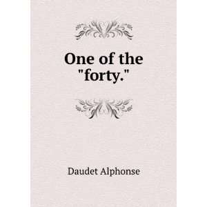  One of the forty. Alphonse Daudet Books