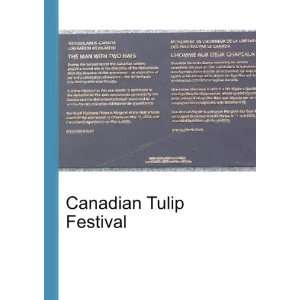  Canadian Tulip Festival Ronald Cohn Jesse Russell Books