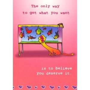 The Only Way To Get What You Want, Cats & Kittens Note Card by Debby 