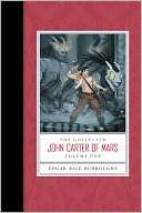 The Collected John Carter of Mars (A Princess of Mars, Gods of Mars 