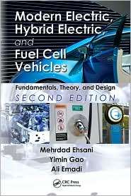 Modern Electric, Hybrid Electric, and Fuel Cell Vehicles Fundamentals 