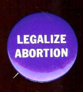 old 1960s PRE ROE v WADE pin LEGALIZE ABORTION feminist  