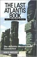 The Last Atlantis Book Youll Gene D. Matlock