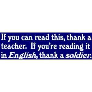   . If you can read this in english, thank a soldier. 