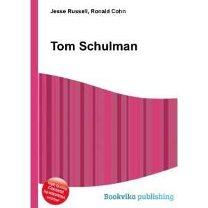  Tom Schulman Ronald Cohn Jesse Russell Books