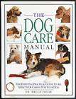 DOG CARE MANUAL Dr Bruce Fogle practical Guide DOG BIBL