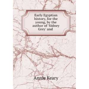   sidney Grey and Her Sister E. Keary. Annie Keary  Books