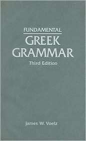 Fundamental Greek Grammar, (0758613121), James W. Voelz, Textbooks 