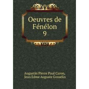   lon. 9 Jean Edme Auguste Gosselin Augustin Pierre Paul Caron Books