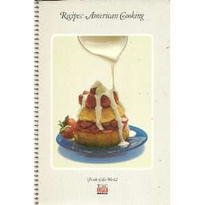  Recipes American Cooking Time Life Books