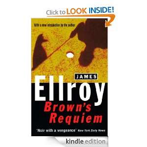 Browns Requiem James Ellroy  Kindle Store