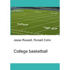  College basketball Ronald Cohn Jesse Russell Books