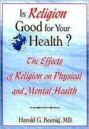   Health, (0789002299), Harold G Koenig, Textbooks   