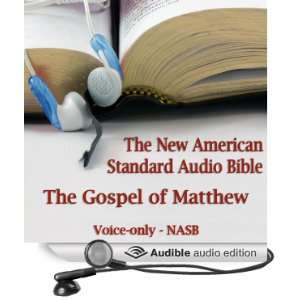 The Gospel of Matthew The Voice Only New American Standard Bible 